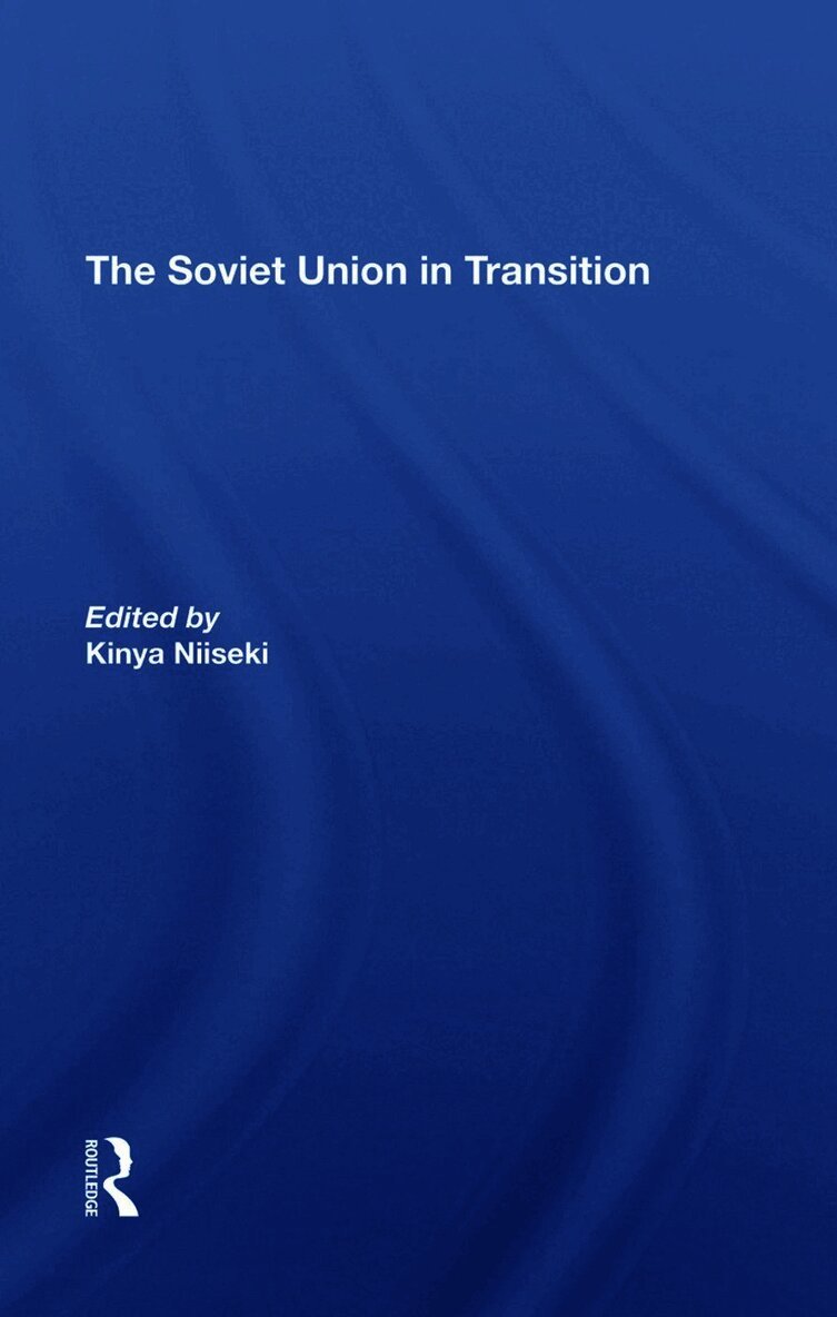 Kinya Niiseki - Soviet Union In Transition, Inbunden