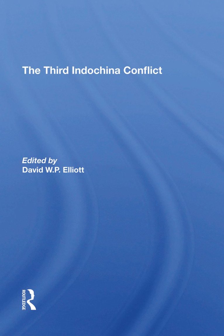 David Elliott, Gareth Porter - Third Indochina Conflict, Inbunden