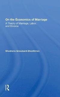 bokomslag On The Economics Of Marriage