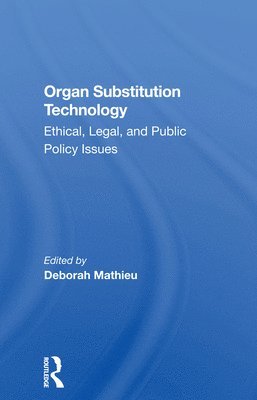 Organ Substitution Technology 1