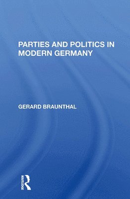 Parties And Politics In Modern Germany 1