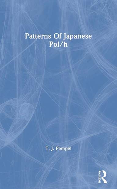 T. J. Pempel - Patterns Of Japanese Pol, Häftad
