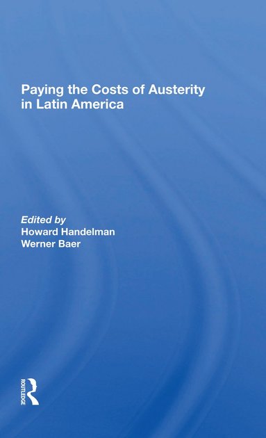 bokomslag Paying The Costs Of Austerity In Latin America