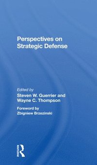 bokomslag Perspectives On Strategic Defense