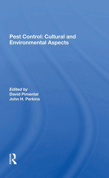 David Pimentel, John H. Perkins - Pest Control: Cultural And Environmental Aspects, Häftad
