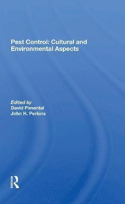 Pest Control: Cultural And Environmental Aspects 1