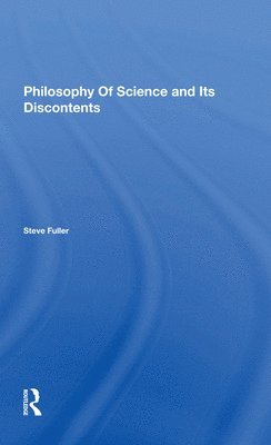 Philosophy Of Science And Its Discontents 1