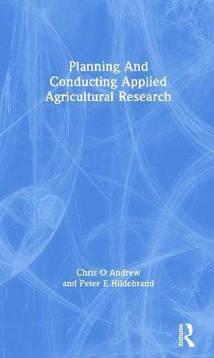 Planning And Conducting Applied Agricultural Research 1