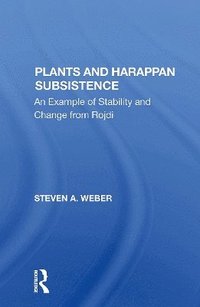 bokomslag Plants And Harappan Subsistence