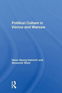 bokomslag Political Culture In Vienna And Warsaw