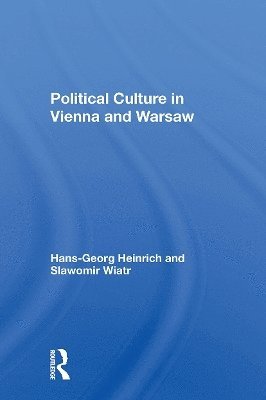 Political Culture In Vienna And Warsaw 1