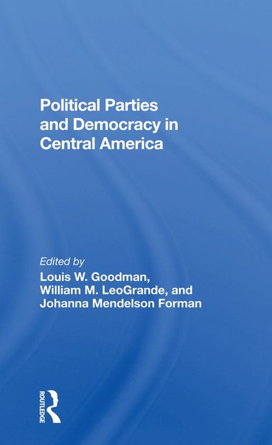 bokomslag Political Parties And Democracy In Central America