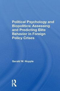 bokomslag Political Psychology And Biopolitics