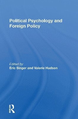 bokomslag Political Psychology and Foreign Policy