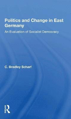 Politics And Change In East Germany 1