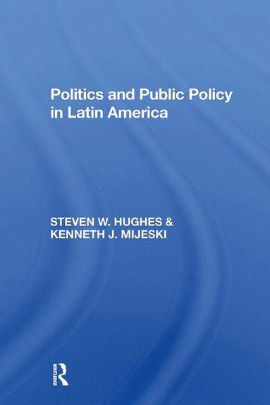 bokomslag Politics And Public Policy In Latin America