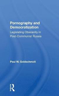 bokomslag Pornography And Democratization
