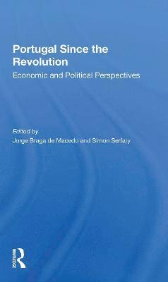 Jorge Braga De Macedo, Simon Serfaty - Portugal Since The Revolution, Häftad