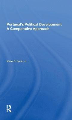 Walter C Opello Jr, Walter C. Opello Jr - Portugal's Political Development, Häftad