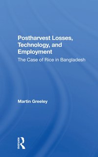 bokomslag Postharvest Losses, Technology, And Employment