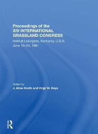 bokomslag Proceedings Of The Xiv International Grassland Congress