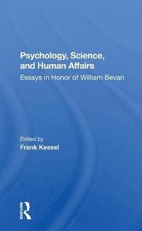 bokomslag Psychology, Science, And Human Affairs