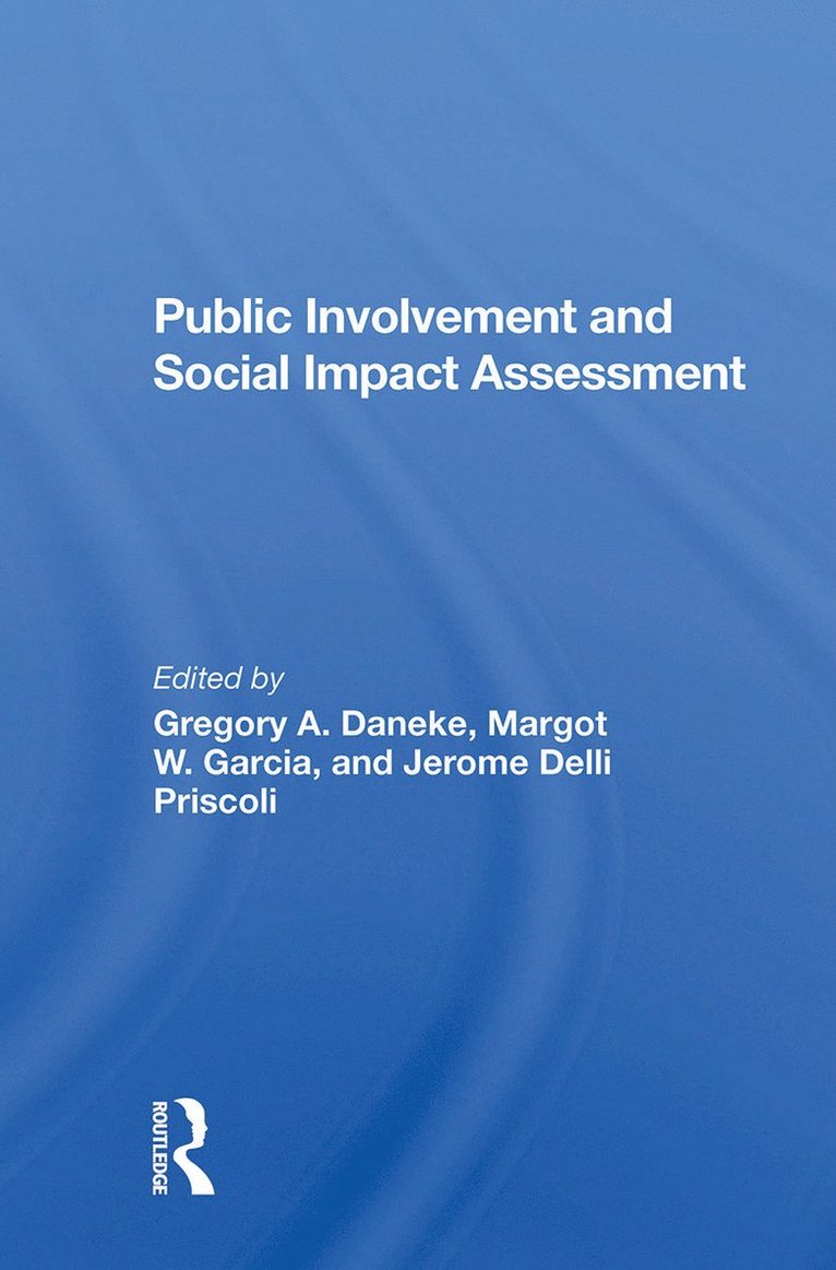 Public Involvement And Social Impact Assessment 1