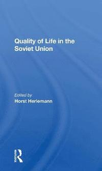 bokomslag Quality Of Life In The Soviet Union