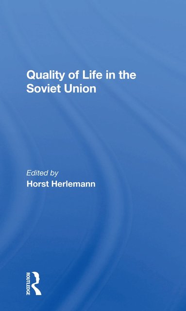 bokomslag Quality Of Life In The Soviet Union