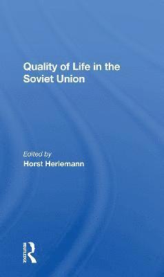 Quality Of Life In The Soviet Union 1