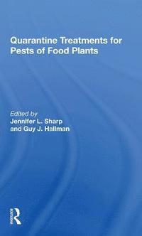 bokomslag Quarantine Treatments For Pests Of Food Plants
