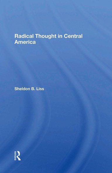 bokomslag Radical Thought In Central America