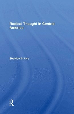 Radical Thought In Central America 1