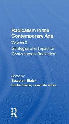 Radicalism In The Contemporary Age, Volume 3 1