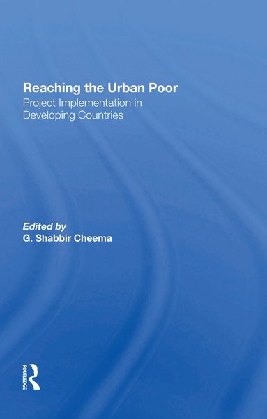 G. Shabbir Cheema, G Shabbir Cheema - Reaching The Urban Poor, Häftad