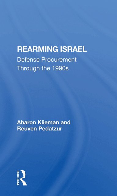 Aharon Klieman, Reuven Pedatzur - Rearming Israel, Häftad