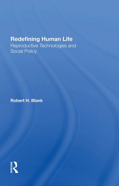 bokomslag Redefining Human Life