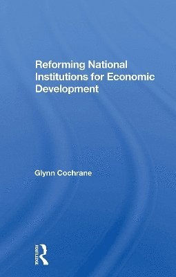 bokomslag Reforming National Institutions For Economic Development