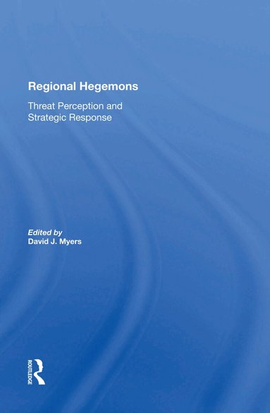 David J Myers - Regional Hegemons, Häftad