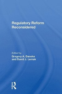 bokomslag Regulatory Reform Reconsidered