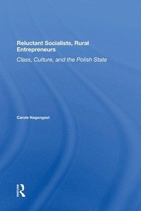 bokomslag Reluctant Socialists, Rural Entrepreneurs