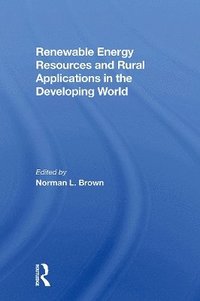 bokomslag Renewable Energy Resources And Rural Applications In The Developing World