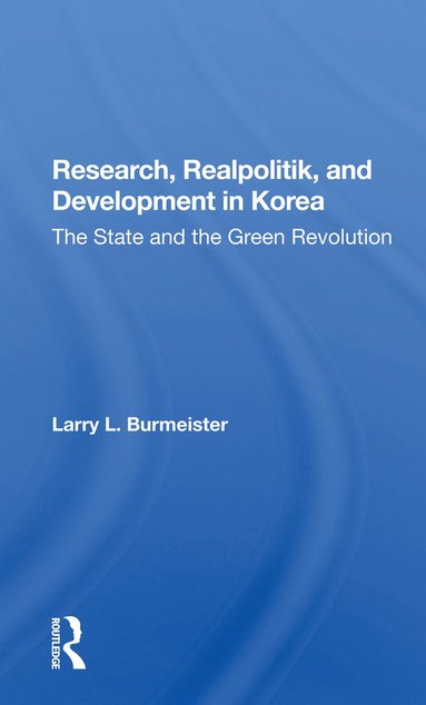 bokomslag Research, Realpolitik, And Development In Korea