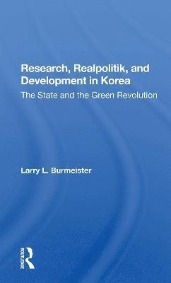 Larry Burmeister - Research, Realpolitik, And Development In Korea, Häftad