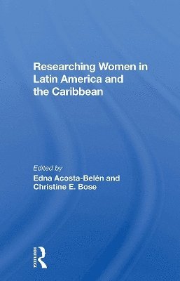 Researching Women In Latin America And The Caribbean 1