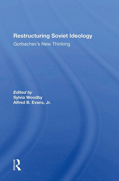Sylvia Babus Woodby, Alfred Evans - Restructuring Soviet Ideology, Häftad