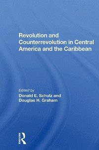 bokomslag Revolution And Counterrevolution In Central America And The Caribbean