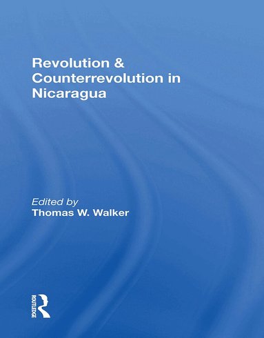 Thomas W Walker - Revolution And Counterrevolution In Nicaragua, Häftad