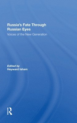 Russia's Fate Through Russian Eyes 1