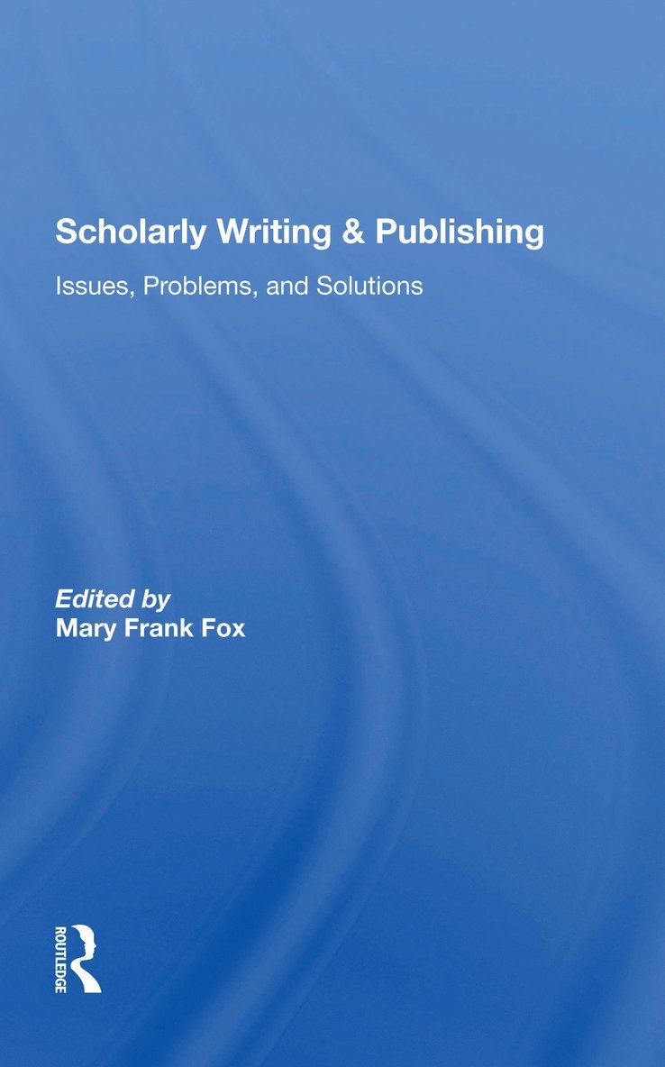 Mary Frank Fox - Scholarly Writing And Publishing, Häftad
